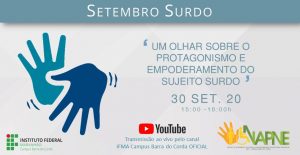 Campus do IFMA, em Barra do Corda, realizará evento sobre protagonismo da pessoa surda, no dia 30 de setembro
